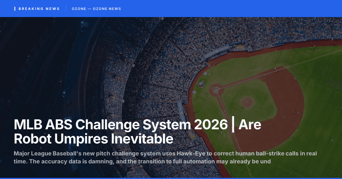 MLB ABS Challenge System 2026 | Are Robot Umpires Inevitable