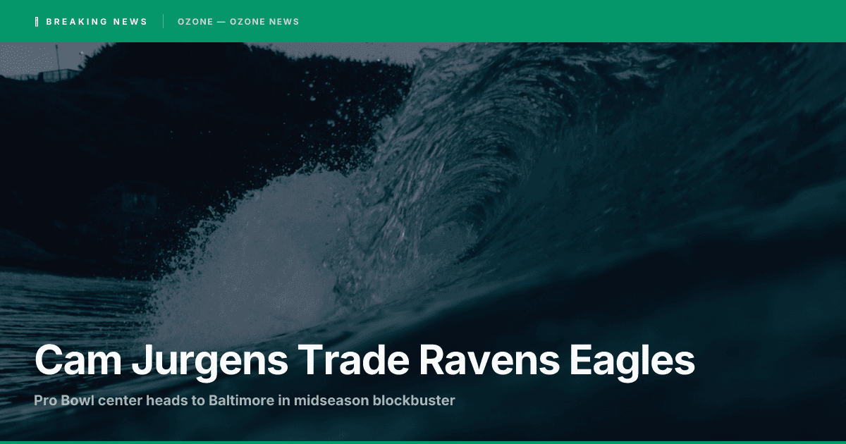 Cam Jurgens Trade Ravens Eagles | Pro Bowl Center Deal