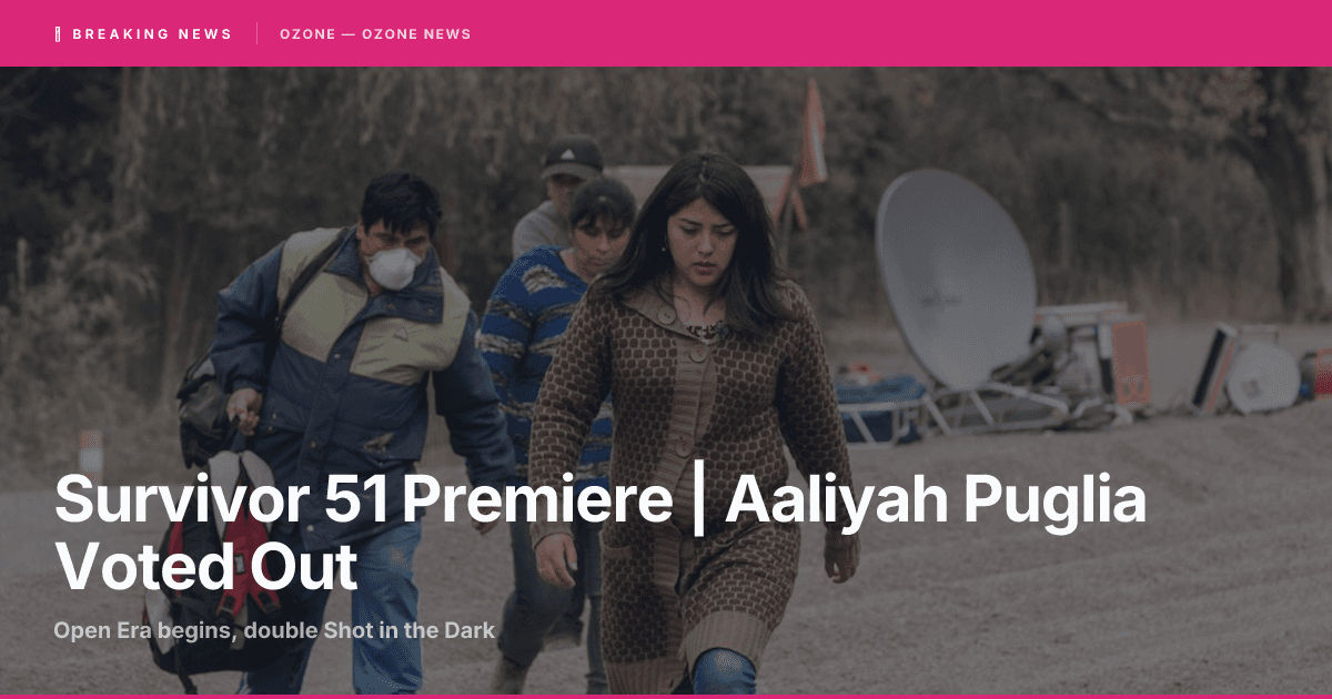 Survivor 51 premiere Aaliyah Puglia voted out Open Era