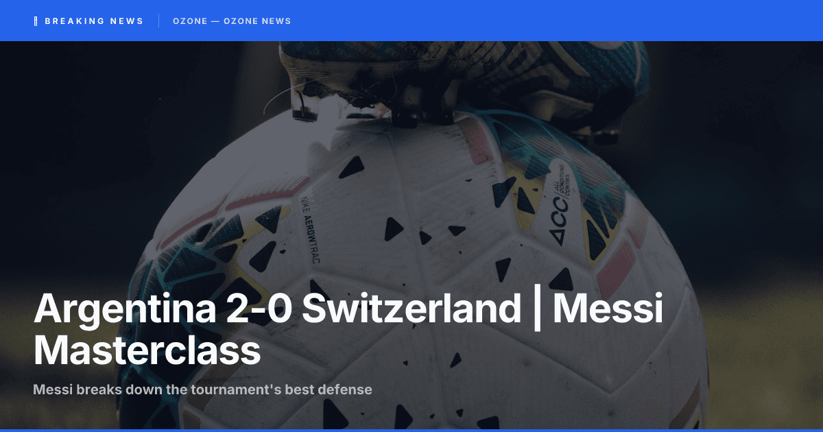 Argentina 2-0 Switzerland | World Cup 2026 Quarterfinal | Messi Masterclass Sends Defending Champions to Semis