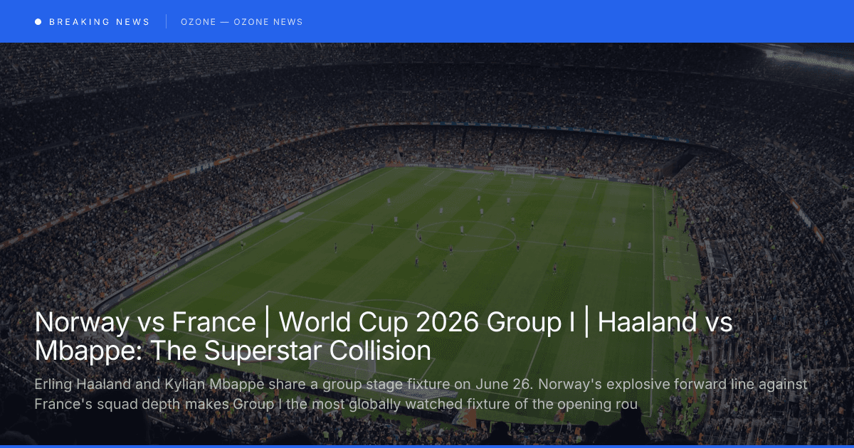 Norway vs France | World Cup 2026 Group I | Haaland vs Mbappe Preview