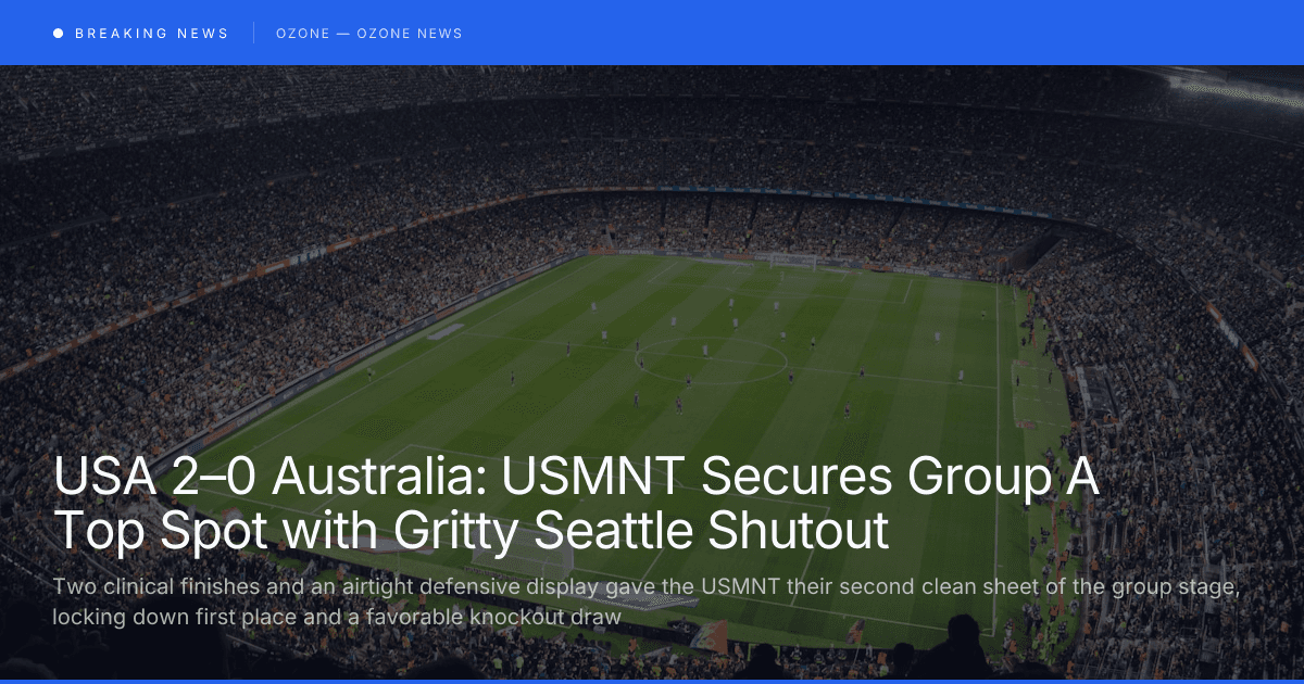 USA 2–0 Australia | World Cup 2026 Group A Match Report
